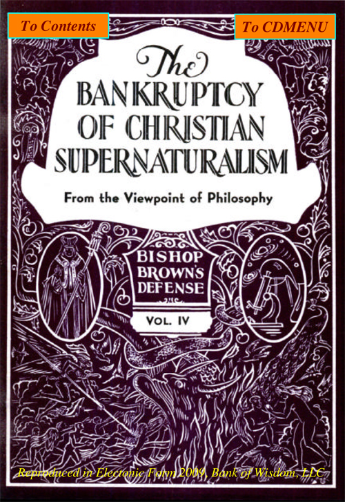 The Bankruptcy of Christian Supernaturalism, Vol. 4 of 10 Vols.